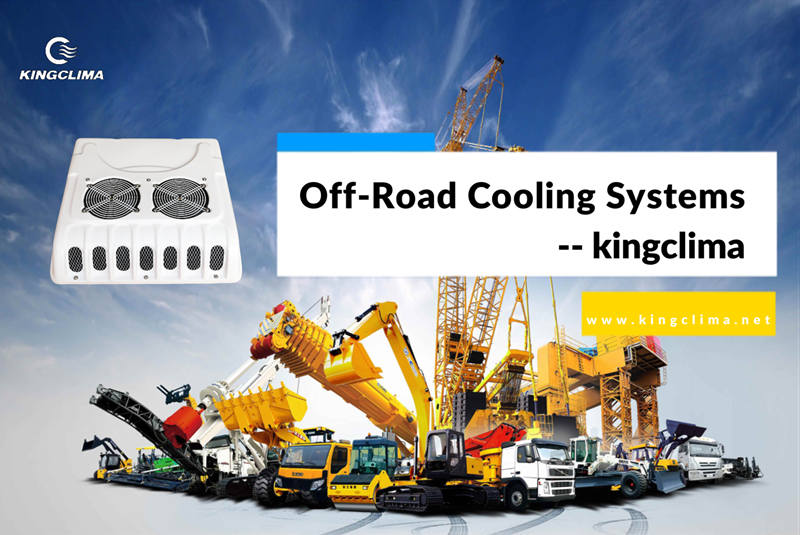 Off Road Cooling System KingClima Supply